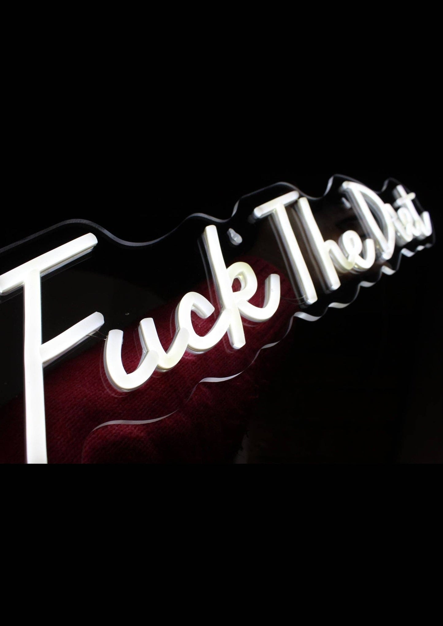 F*ck The Diet LED Neon Wall Sign