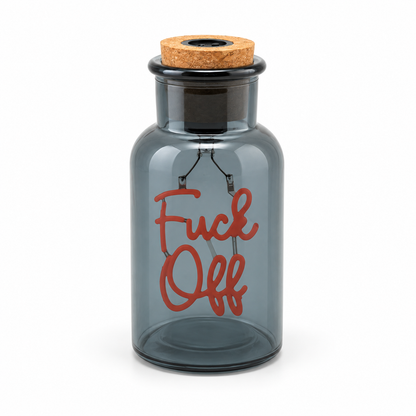 LED Message In A Bottle - Fuck Off