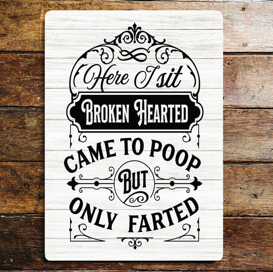 Metal Wall Sign - Broken Hearted Poop - 11 x 16 inch