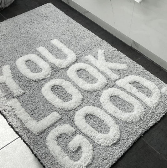 Bath Mat - You Look Good Grey