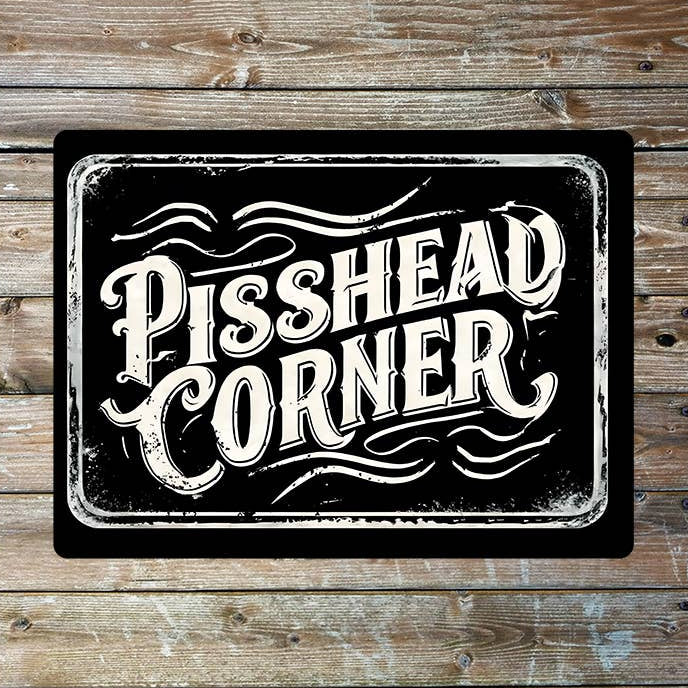 Metal Wall Sign - Pisshead Corner - 11 x 16 inch