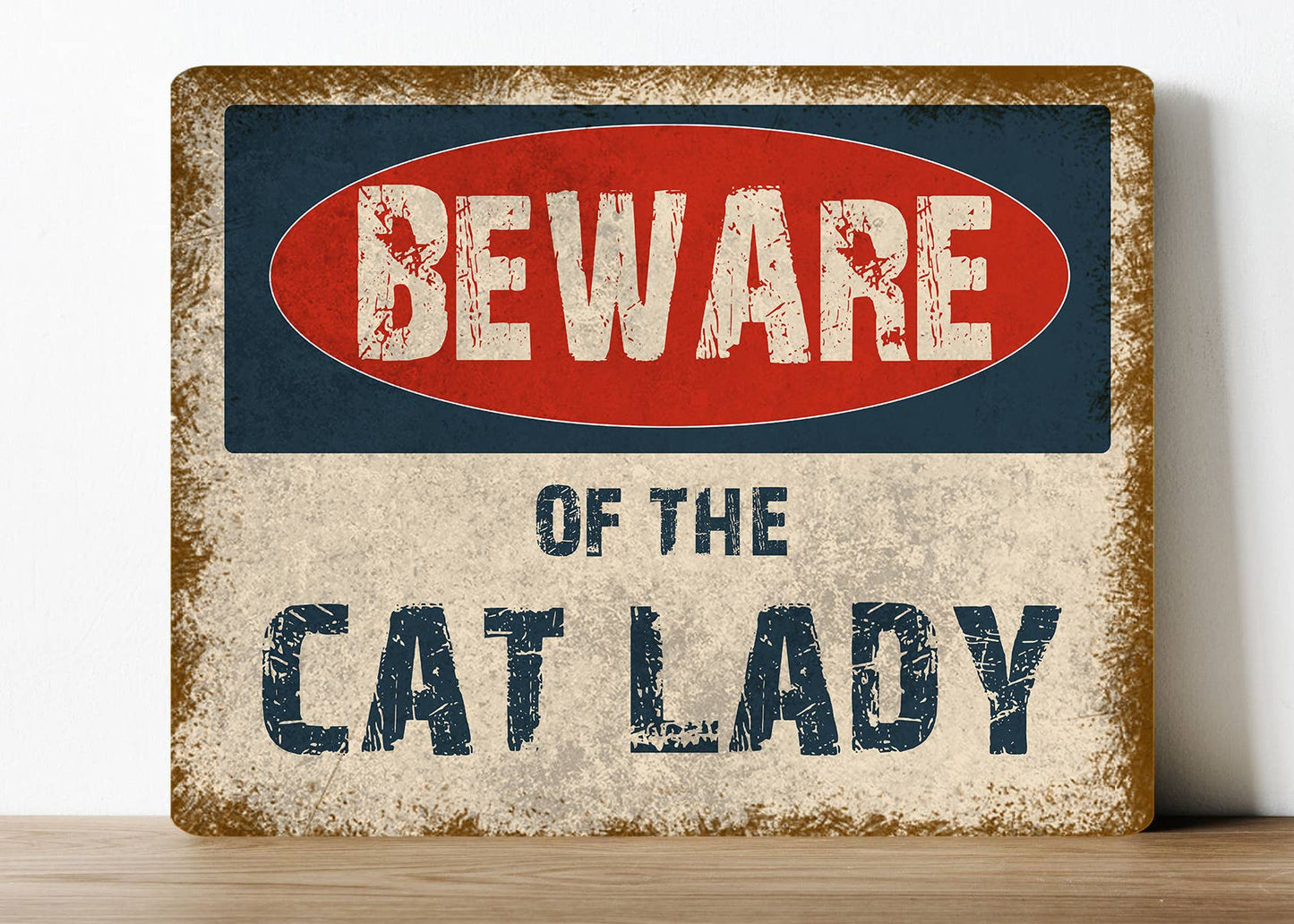 Metal Wall Sign - Beware Of The Cat Lady Antique Effect - 11 x 16 inch